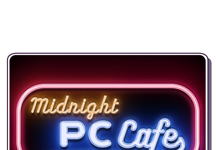 Midnight PC Cafe - episode 10 - 1