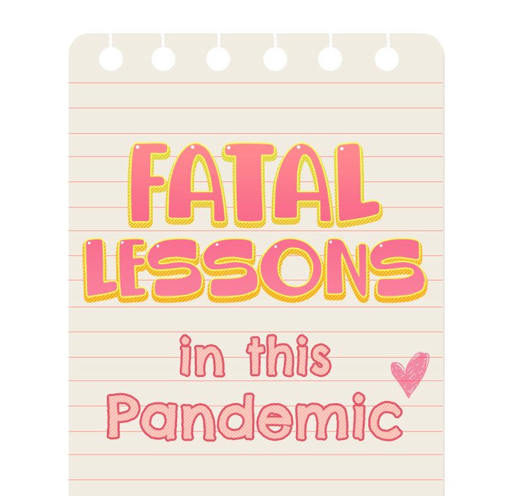 Fatal Lessons in this Pandemic - episode 38 - 21