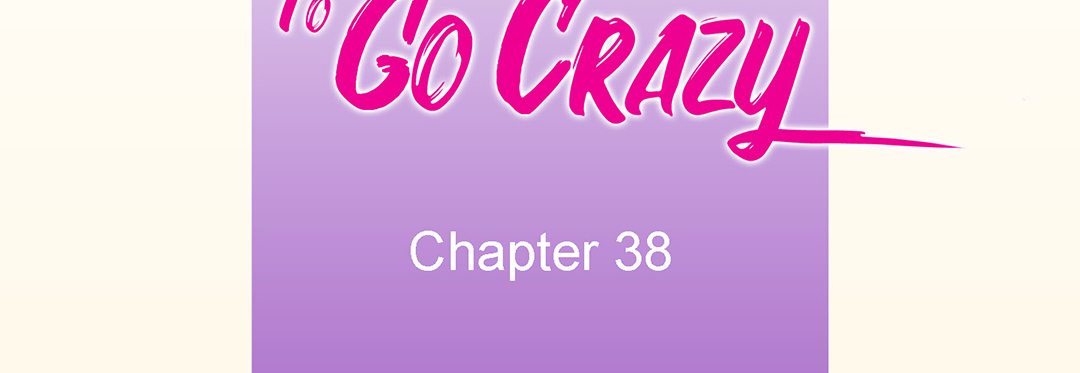 A Good Day to Go Crazy - episode 38 - 6