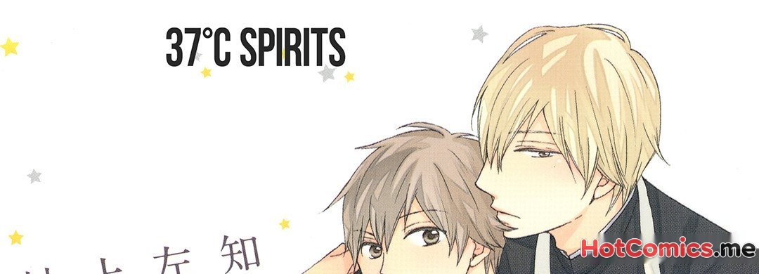 37°C SPIRITS - episode 10 - 0