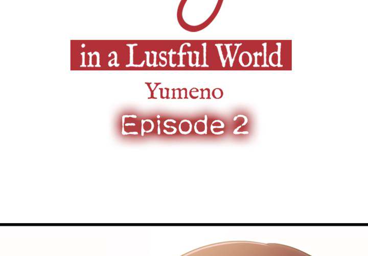 The Last Virgin in a Lustful World - episode 2 - 3