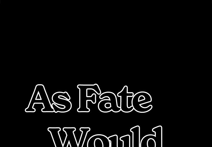 As Fate Would Have It - episode 5 - 0