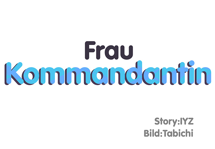 Frau Kommandantin - episode 1 - 0