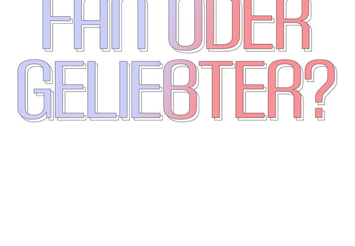 Fan oder Geliebter? - episode 5 - 1