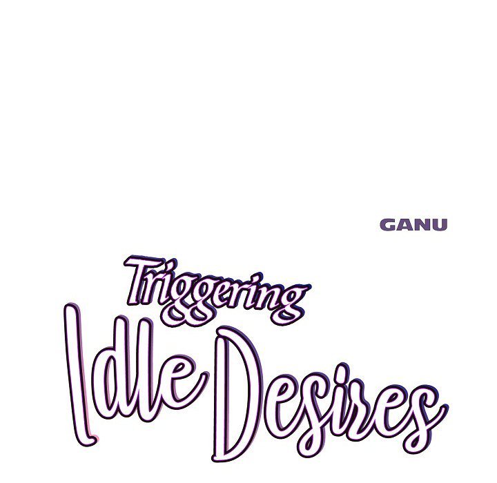 Triggering Idle Desires - episode 17 - 17