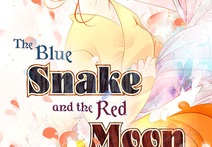 The Blue Snake and the Red Moon - episode 11 - 1