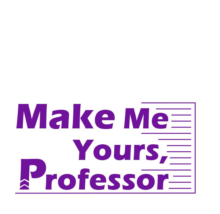 Make Me Yours, Professor - episode 16 - 22