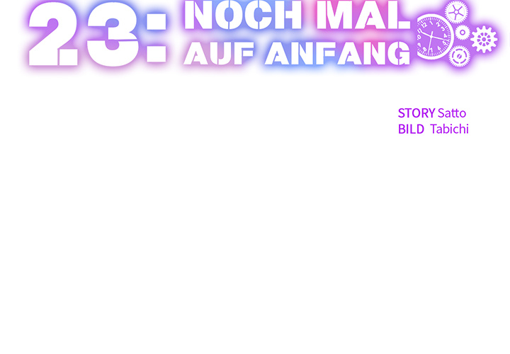23: Noch mal auf Anfang - episode 31 - 1