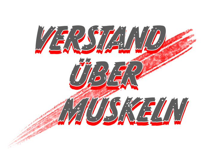 Verstand über Muskeln - episode 7 - 0