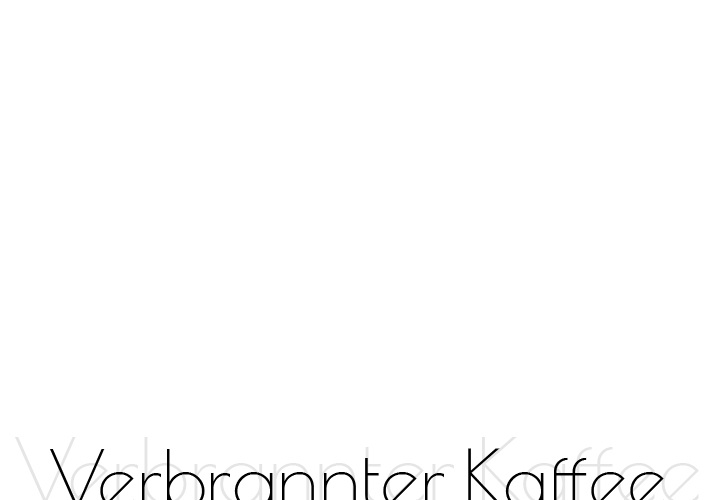 Verbrannter Kaffee - episode 17 - 0