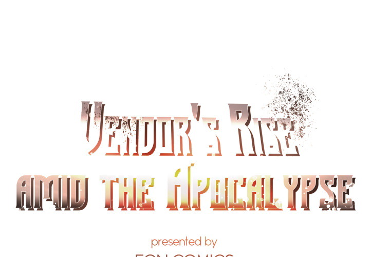 Vendor's Rise Amid the Apocalypse - episode 7 - 0