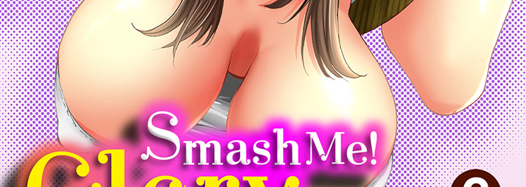 Smash Me! Glory Hole Girls:  Please Use Me... - episode 8 - 2