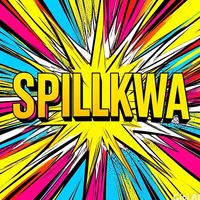 spillkwa