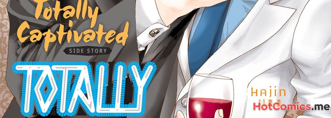 Totally Captivated Side Stories - episode 33 - 2