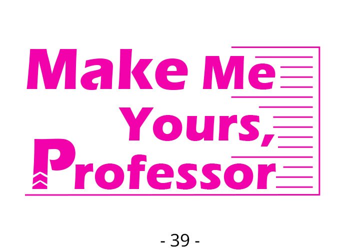 Make Me Yours, Professor - episode 39 - 1