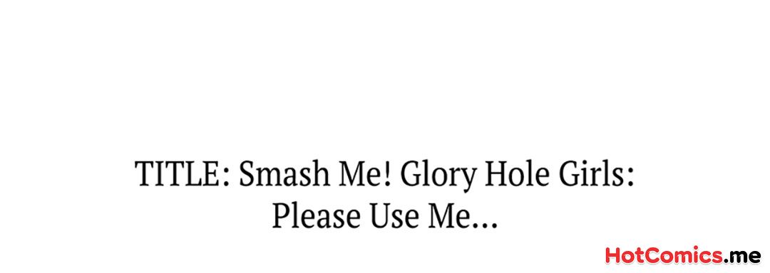 Smash Me! Glory Hole Girls:  Please Use Me... - episode 2 - 33