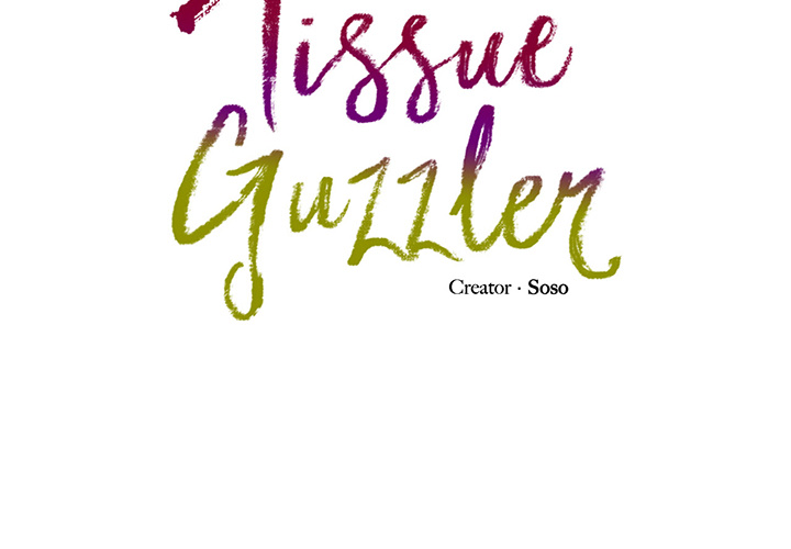 Tissue Guzzler - episode 14 - 1