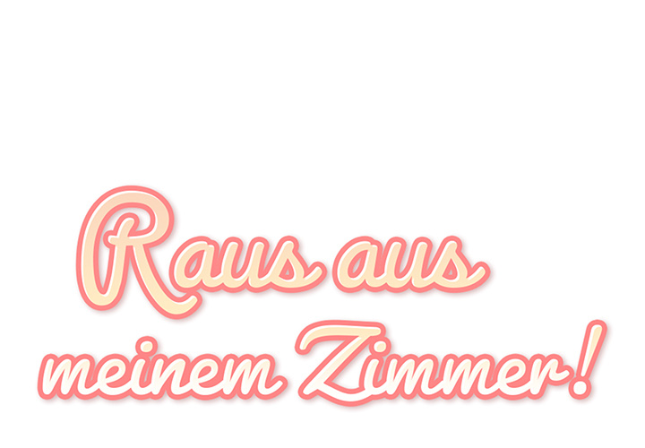 Raus aus meinem Zimmer! - episode 4 - 0