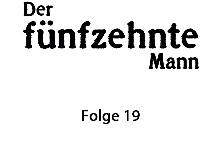 Der fünfzehnte Mann - episode 19 - 1