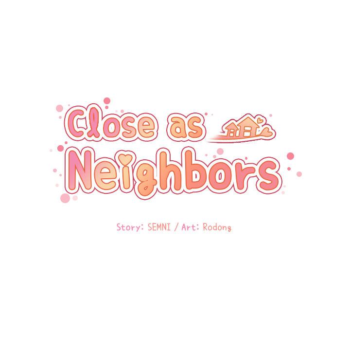 Close As Neighbors - UNCENSORED - episode 11 - 44