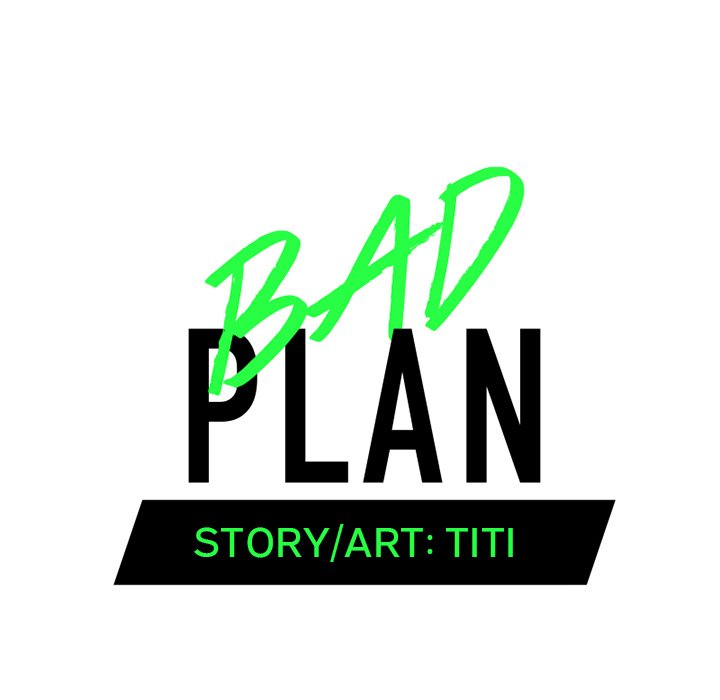 Bad Plan - episode 50 - 34