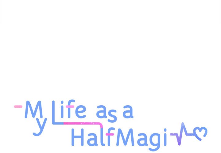 My Life as a Half-Magi - episode 31 - 0