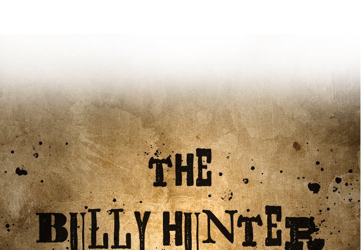 The Bully Hunter - episode 18 - 0