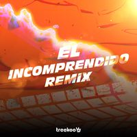 El Incomprendido - Remix