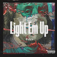 Light Em Up