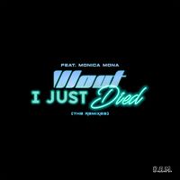 I Just Died(Alpha Party Remix)
