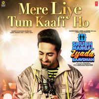 MERE LIYE TUM KAAFI HO