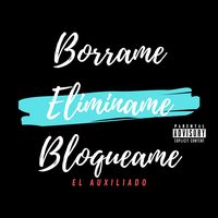 Borrame Eliminame Bloqueame