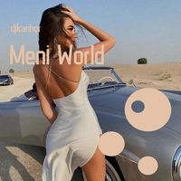 Meni world(remix)(剪辑版)