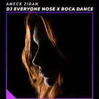 Dj Everyone Nose X Boca Dance