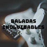 inolvidables baladas
