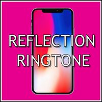 Reflection (Ringtone)