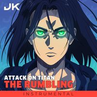 The Rumbling (From "Attack on Titan: The Final Season Part 2" Opening) - Instrumental