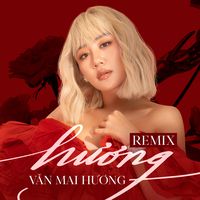 Hương (Lea Remix)