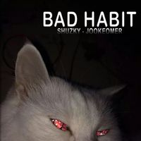 Bad Habit (feat. jookeomer)