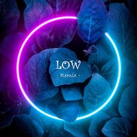 Low Remix 2021