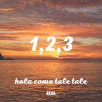 Hola como tale tale vu