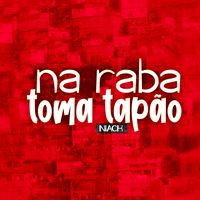 Na Raba Toma Tapão
