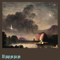 Dj Pap Pe Pa Pe (Live)