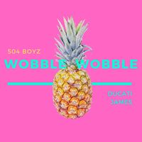 Wobble Wobble