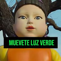 MUEVETE LUZ VERDE, EL JUEGO DEL CALAMAR