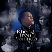 Không Trọn Vẹn Nữa #2