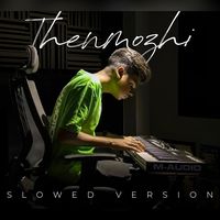 Thenmozhi - Slowed Version
