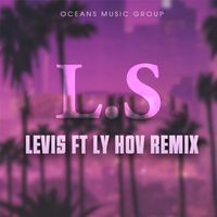 L.S - Levis ft Ly Hov Remix