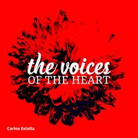 The Voices of the Heart