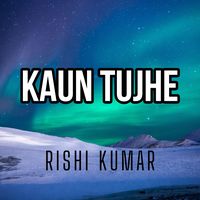 Kaun Tujhe - Instrumental Version